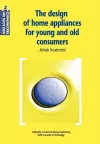 The Design of Home Appliances for Young and Old Consumers cover