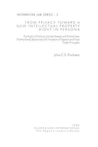 From Privacy Toward A New Intellectual Prop Right In Persona cover