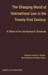 The Changing World of International Law in the Twenty-First Century cover