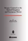 Merger Control in the United Kingdom and European Union cover