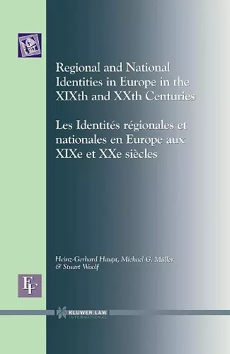 Regional and National Identities in Europe in the XIXth and XXth Centuries cover