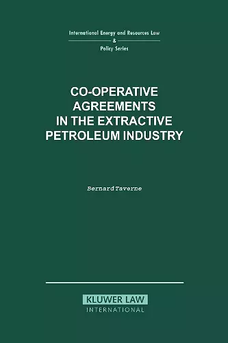 Co-operative Agreements in the Extractive Petroleum Industry cover