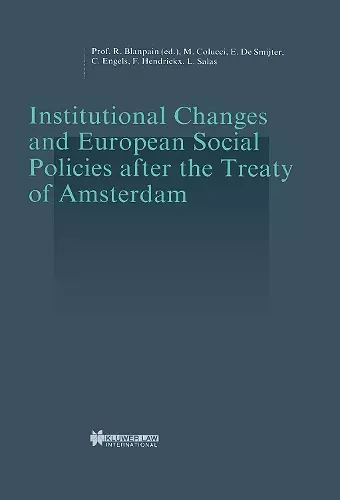 Institutional Changes and European Social Policies after the Treaty of Amsterdam cover