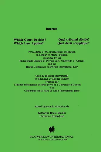 Internet: Which Court Decides? Which Law Applies? cover