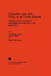 Education Law and Policy in an Urban Society cover