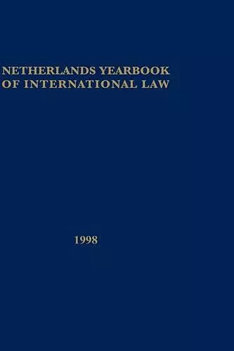 Netherlands Yearbook of International Law, Vol XXIX 1998 cover