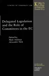 Delegated Legislation and the Role of Committees in the EC cover