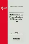 European Business Law & Practice Series: Modernisation and Decentralisation of EC Competition Law cover