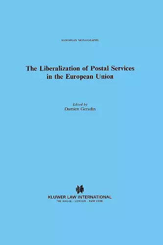 The Liberalization of Postal Services in the European Union cover