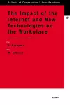 The Impact of the Internet and New Technologies on the Workplace cover