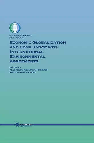 Economic Globalization and Compliance with International Environmental Agreements cover