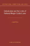 Globalization and the Limits of National Merger Control Laws cover