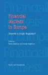 Financial Markets in Europe: Towards a Single Regulator cover