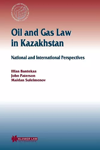 Oil and Gas Law in Kazakhstan cover