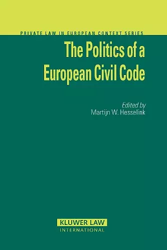 The Politics of a European Civil Code cover