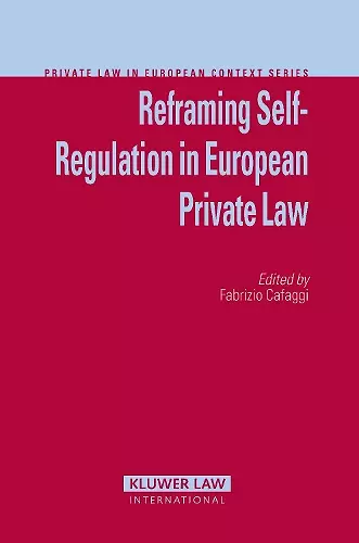 Reframing Self-Regulation in European Private Law cover