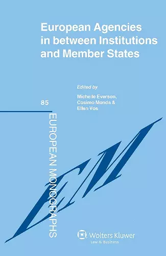 European Agencies in between Institutions and Member States cover