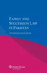 Family and Succession Law in Pakistan cover