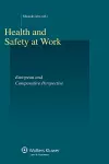 Health and Safety At Work. European and Comparative Perspective cover