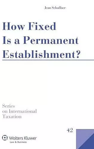 How Fixed Is a Permanent Establishment? cover