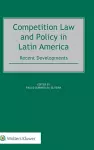 Competition Law and Policy in Latin America cover