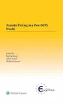 Transfer Pricing in a Post-BEPS World cover