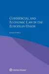 Commercial and Economic Law in the European Union cover