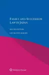 Family and Succession Law in Japan cover