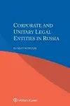 Corporate and Unitary Legal Entities in Russia cover