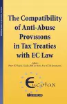 The Compatibility of Anti-Abuse Provisions in Tax Treaties with EC Law cover