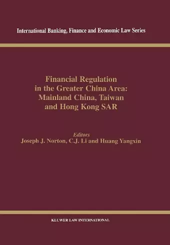 Financial Regulation in the Greater China Area: Mainland China, Taiwan and Hong Kong SAR cover