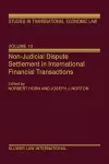 Non-Judicial Dispute Settlement in International Financial Transactions cover