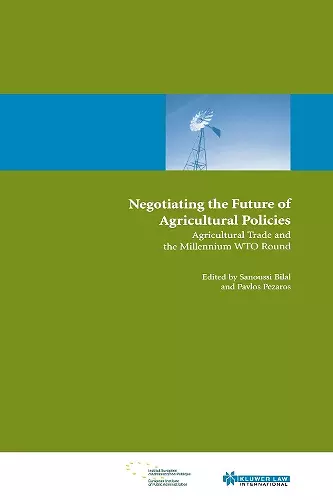 Negotiating the Future of Agricultural Polices cover