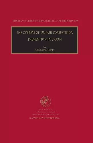 The System of Unfair Competition Prevention in Japan cover