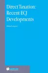 Direct Taxation: Recent ECJ Developments cover