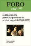 Miradas sobre pasado y presente en el cine español (1990-2005) cover