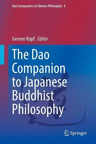 The Dao Companion to Japanese Buddhist Philosophy cover