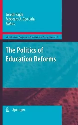 The Politics of Education Reforms cover