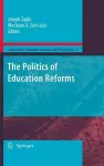 The Politics of Education Reforms cover