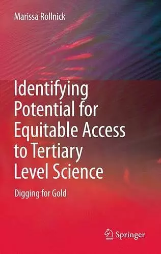 Identifying Potential for Equitable Access to Tertiary Level Science cover
