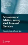 Developmental Relations among Mind, Brain and Education cover