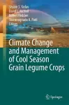 Climate Change and Management of  Cool Season Grain Legume Crops cover