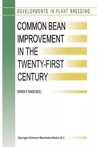 Common Bean Improvement in the Twenty-First Century cover