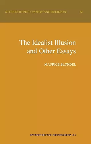 The Idealist Illusion and Other Essays cover