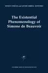 The Existential Phenomenology of Simone de Beauvoir cover