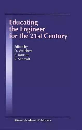 Educating the Engineer for the 21st Century cover