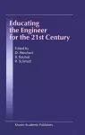 Educating the Engineer for the 21st Century cover