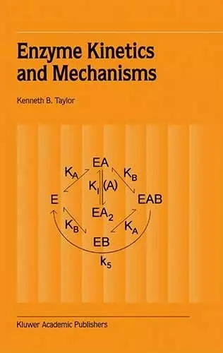 Enzyme Kinetics and Mechanisms cover