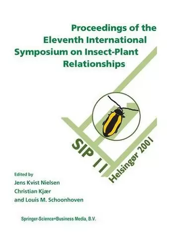 Proceedings of the 11th International Symposium on Insect-Plant Relationships cover