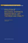 Evolution of Biological Systems in Random Media: Limit Theorems and Stability cover